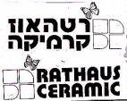 RATHAUS CERAMIC רטהאוז קרמיקה