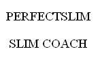 PREFECTSLIM SLIM COACH