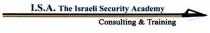 I.S.A. The Israeli Security Academy Consulting & Training