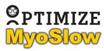 OPTIMIZE MyoSlow