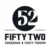 52 FIFTY TWO SHAWARMA &CRAZY TABOON