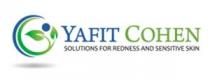 YAFIT COHEN SOLUTIONS FOR REDNESS AND SENSITIVE SKIN