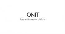 ONIT Fast health-services platform