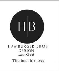 HAMBURGER BROS DESIGN since 1942 The best for less HB