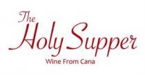 THE HOLY SUPPER WINE FROM CANA