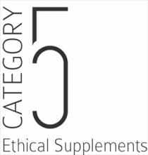 CATEGORY 5 Ethical Supplements