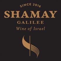SHAMAY GALILEE SINCE 2016 WINE OF ISRAEL S