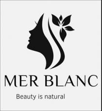 MER BLANC Beauty is natural