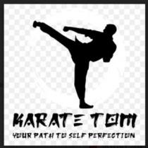 KARATE TOM YOUR PATH TO SELF PERFICTION