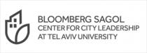 BLOOMBERG SAGOL CENTER FOR CITY LEADERSHIP AT TEL AVIV UNIVERSITY