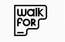 F WALK FOR