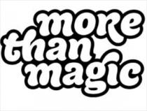 more than magic