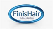 FINISHAIR Cutting edge tech
