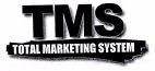 TMS TOTAL MARKETING SYSTEM