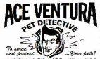 ACE VENTURA PET DETECTIVE To serve and protect ...your pets!