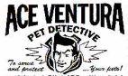 ACE VENTURA PET DETECTIVE To serve and protect ...your pets!
