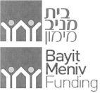 BAYIT MENIV FUNDING בית מניב מימון