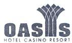 OASIS HOTEL CASINO RESORT