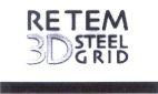 RETEM 3D STEEL GRID
