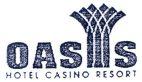 OASIS HOTEL CASINO RESORT