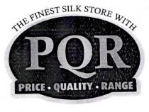 THE FINEST SILK STORE WITH PQR