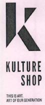 K KULTURE SHOP