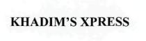 KHADIM'S XPRESS