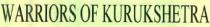 WARRIORS OF KURUKSHETRA