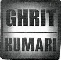 GHRIT KUMARI