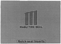 MABU TIRE SEAL