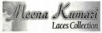 MEENA KUMARI LACES COLLECTION