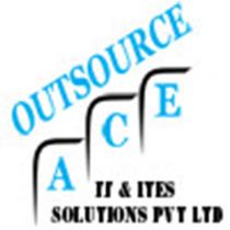 OUTSOURCE ACE IT & ITES SOLUTIONS PVT LTD