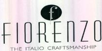 f FIOREnZO THE ITALIO CRAFTSMANSHIP