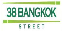 38 BANGKOK STREET