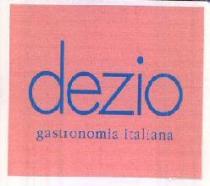dezio gastronomia italiana