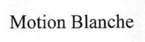 Motion Blanche