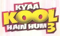 KYAA KOOL HAIN HUM 3