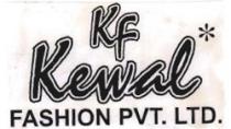 KEWAL KFKEWAL KF FASHION PVT LTD