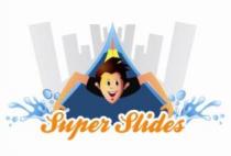 SUPER SLIDES