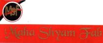 MAHA SHYAM FAB;LOGO OF MSF