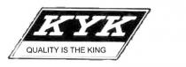 KYK QUALITY IS THE KING