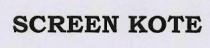 SCREEN KOTE