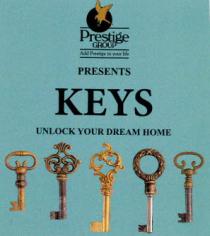 KEYS UNLOCK YOUR DREAM HOME