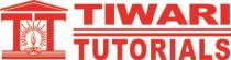 TIWARI TUTORIALS