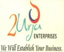 2urja ENTERPRISES We Will Establish Your Business