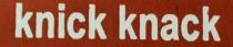 KNICK KNACK