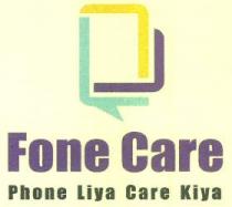 Fone Care Phone Liya Care Kiya