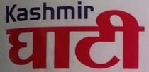 KASHMIR GHATI