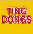 TING DONGS