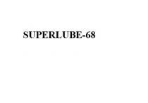 SUPERLUBE 68